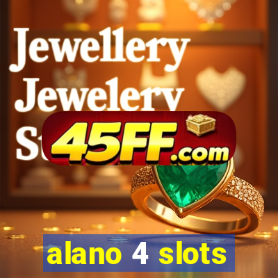 alano 4 slots